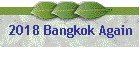2018 Bangkok Again