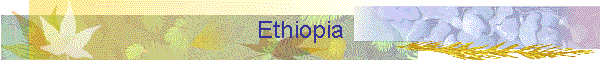 Ethiopia