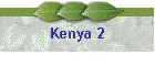 Kenya 2