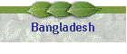 Bangladesh