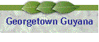 Georgetown Guyana