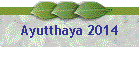 Ayutthaya 2014