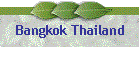 Bangkok Thailand