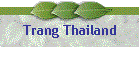 Trang Thailand