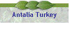 Antalia Turkey