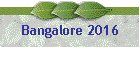 Bangalore 2016