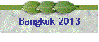 Bangkok 2013