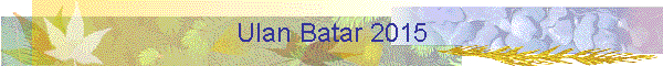 Ulan Batar 2015