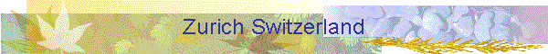 Zurich Switzerland
