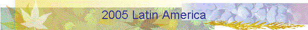 2005 Latin America