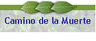 Camino de la Muerte