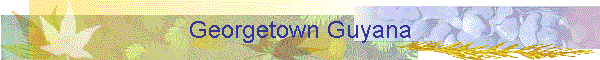 Georgetown Guyana