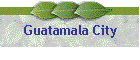 Guatamala City