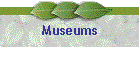 Museums