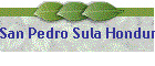 San Pedro Sula Honduras