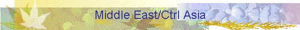 Middle East/Ctrl Asia