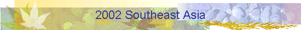 2002 Southeast Asia